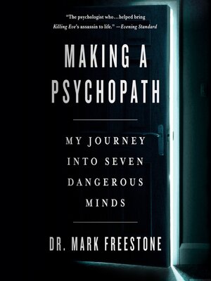 cover image of Making a Psychopath